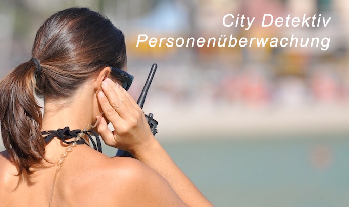 Detektiv Nürnberg Personenüberwachung